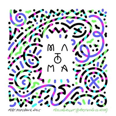 シングル/Feeling Right (Everything Is Nice) [feat. Popcaan & Wale]/Matoma