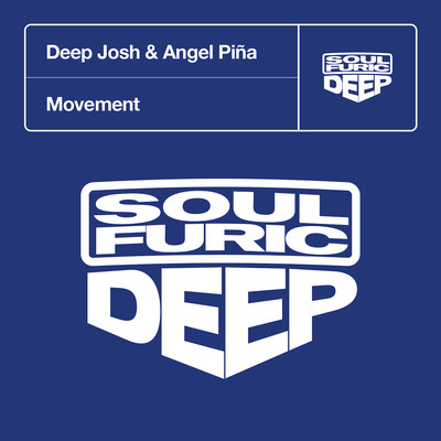 Movement/Deep Josh & Angel Pina