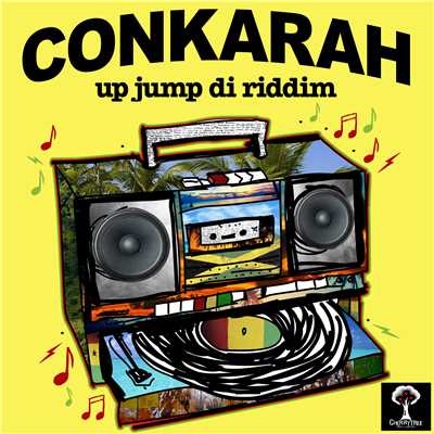 Up Jump di Riddim/Conkarah
