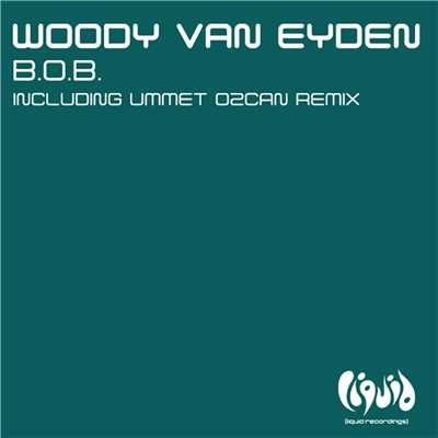 B.O.B. (CRX Remix)/Woody van Eyden