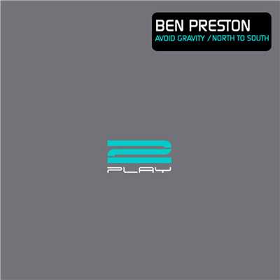 North to South/Ben Preston