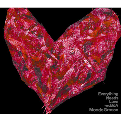 着うた®/Everything Needs Love feat. BoA/MONDO GROSSO