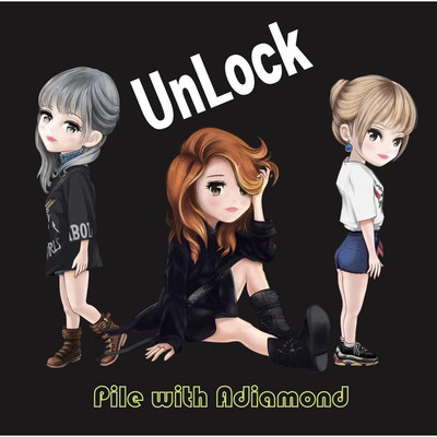 シングル/UnLock/Pile with Adiamond