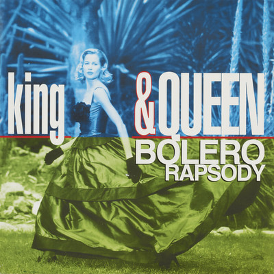 シングル/BOLERO RAPSODY (Instrumental)/KING & QUEEN