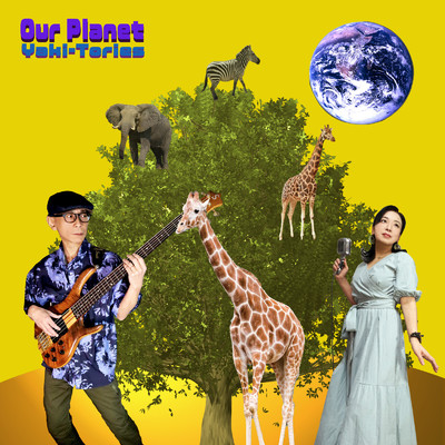 Our Planet/Yaki-Tories