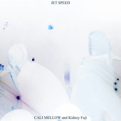 JET SPEED/CALI MELLOW & Kidney Fuji