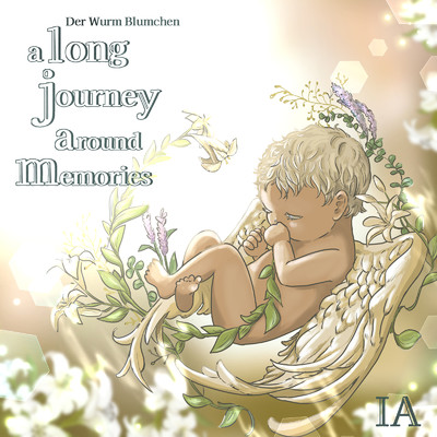 a long journey around memories/Der Wurm Blumchen & IA