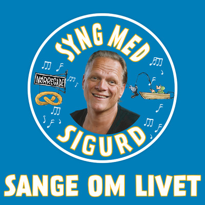 アルバム/Sange Om Livet - Syng Med Sigurd/Sigurd Barrett