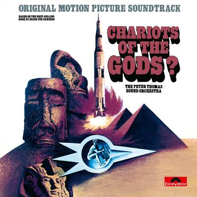 The Flying God Of Palenque (Theme From Chariots Of The Gods？)/ペーター・トーマス・サウンド・オーケストラ