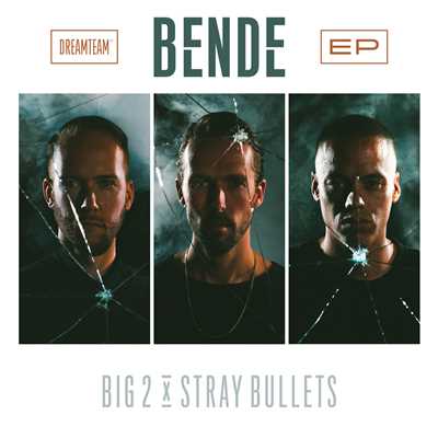 Bende (Explicit)/Big2／Stray Bullets