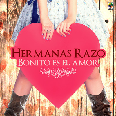 シングル/La Presentida/Hermanas Razo