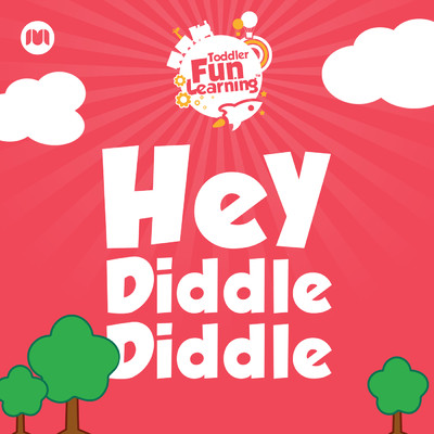 シングル/Hey Diddle Diddle/Toddler Fun Learning