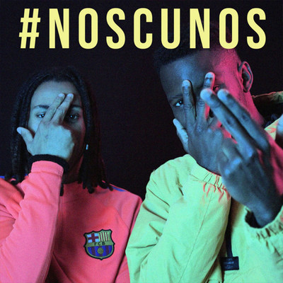 #Noscunos (Explicit) (featuring Julinho KSD)/Rony Fuego