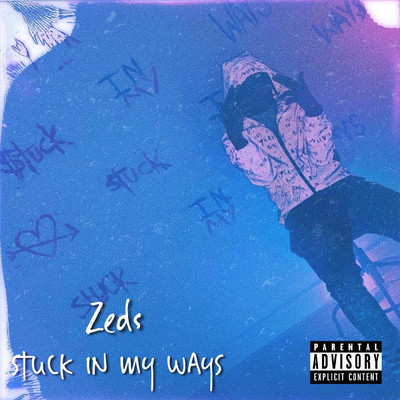 Stuck in My Ways/Zeds