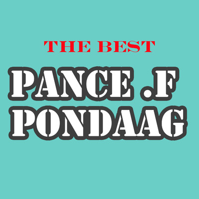 The Best/Pance F Pondaag