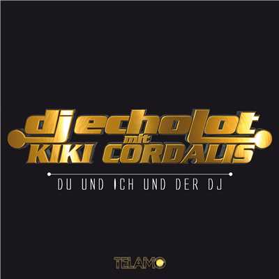 DJ Echolot & Kiki Cordalis