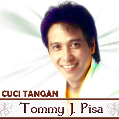 アルバム/Cuci Tangan/Tommy J Pisa