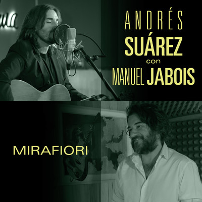 MIRAFIORI (con Manuel Jabois) [Sesiones Moraima 2]/Andres Suarez