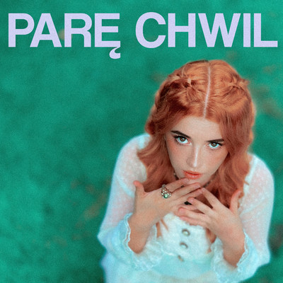 シングル/Pare chwil/Marta Bijan