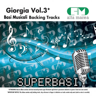 Basi Musicali: Giorgia, Vol. 3 (Backing Tracks)/Alta Marea