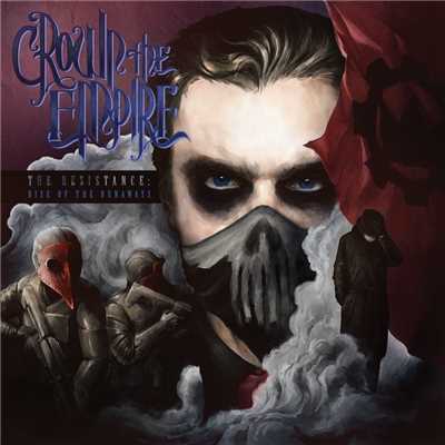 The Resistance: Rise Of The Runaways/Crown The Empire