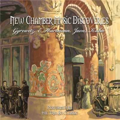 アルバム/New Chamber Music Discoveries/Trio B3 Classic