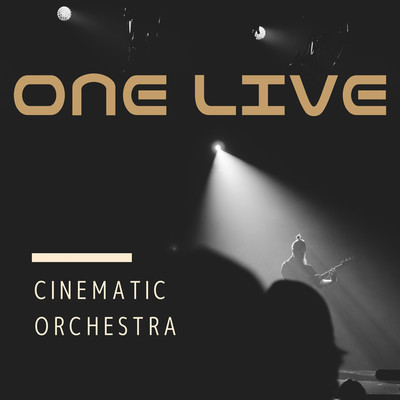 アルバム/ONE LIVE/CINEMATIC ORCHESTRA