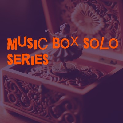 アルバム/Music Box Solo Series/劉 恵