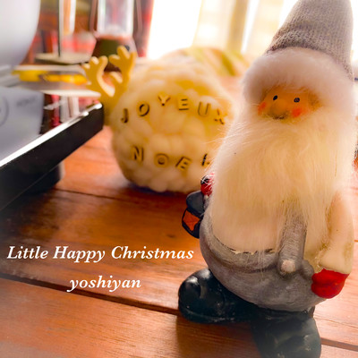 Little Happy Christmas/yoshiyan