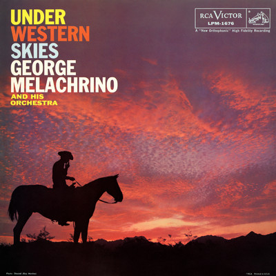 アルバム/Under Western Skies/George Melachrino And His Orchestra