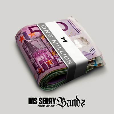 Bandz (Explicit)/MS Serry