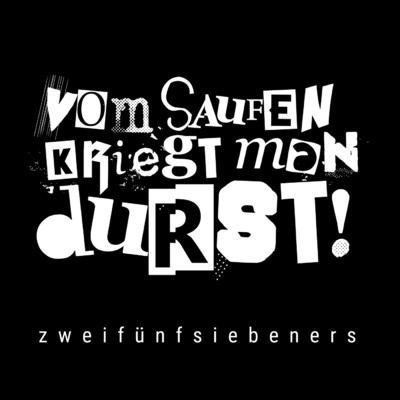 シングル/Vom Saufen Kriegt Man Durst (Explicit)/257ers