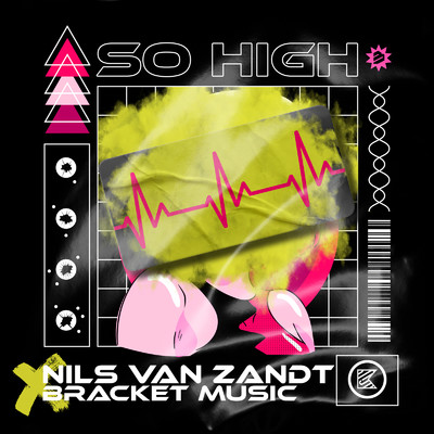 So High (Extended Mix)/Nils van Zandt & BRACKET MUSIC