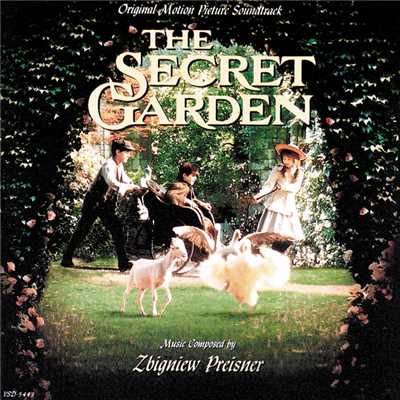 The Secret Garden (Original Motion Picture Soundtrack)/ズビグニエフ・プレイスネル