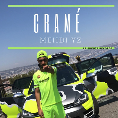 Crame (Explicit)/Mehdi YZ