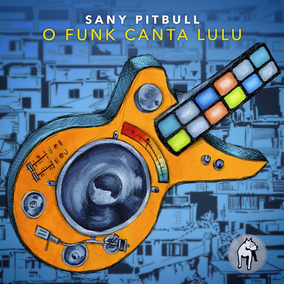 O Funk Canta Lulu/Sany Pitbull