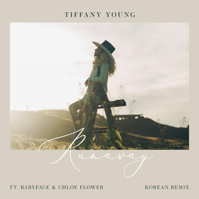 Runaway (featuring Babyface, Chloe Flower／Remix)/ティファニー・ヤング
