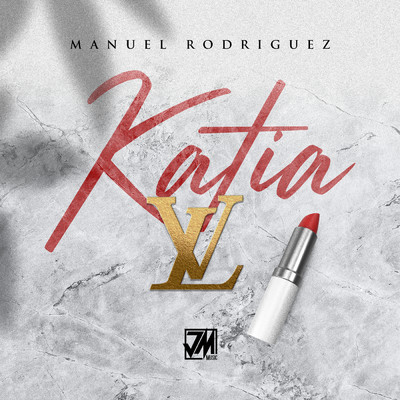 Katia LV/Manuel Rodriguez