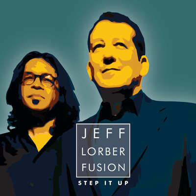 Step It Up/ジェフ・ローバー・フュージョン