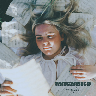 Maybe/Magnhild