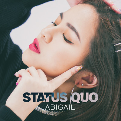 シングル/Status Quo/Abigail