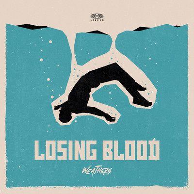 Losing Blood/Weathers