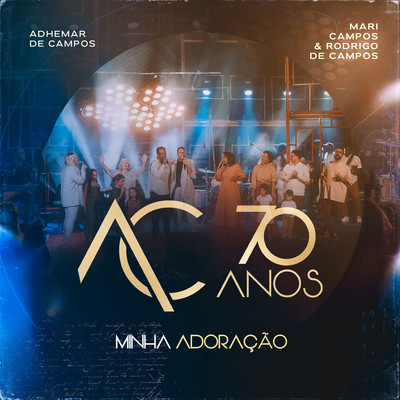 シングル/Minha Adoracao (feat. Mari Campos & Rodrigo de Campos)/Adhemar De Campos