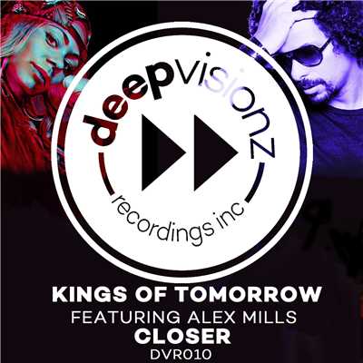 シングル/Closer (feat. Alex Mills) [Sandy Rivera's Classic Mix]/Kings Of Tomorrow