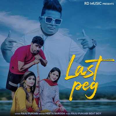 シングル/Last Peg/Raju Punjabi