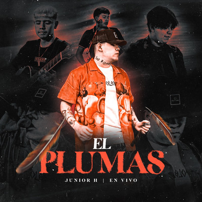シングル/El Plumas (En Vivo)/Junior H