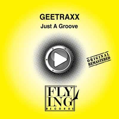 Just a Groove (A Touch Of Jazz)/Geetraxx
