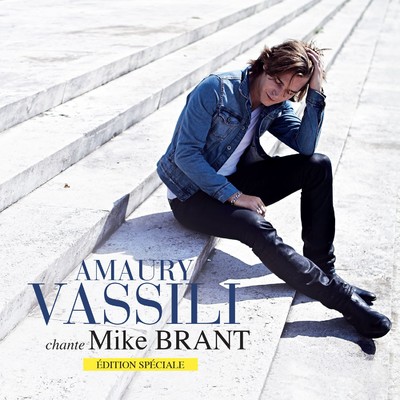 アルバム/Amaury Vassili chante Mike Brant (Edition speciale)/Amaury Vassili