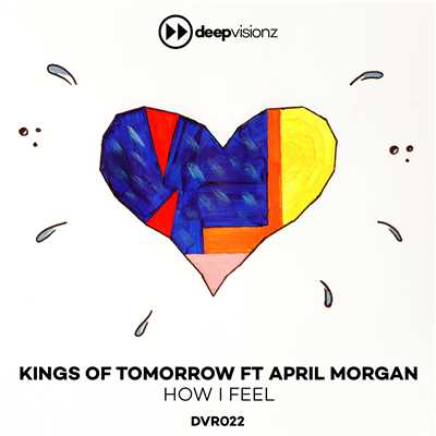 シングル/How I Feel (feat. April Morgan) [Sandy Rivera's Classic Mix]/Kings of Tomorrow