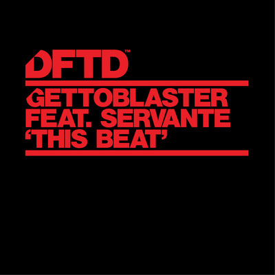 シングル/This Beat (feat. Servante) [Extended Mix]/Gettoblaster